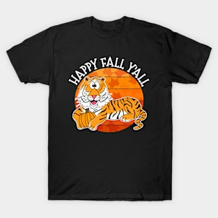 Happy Fall Y'All Tiger Autumn Thanksgiving T-Shirt